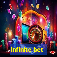 infinite bet